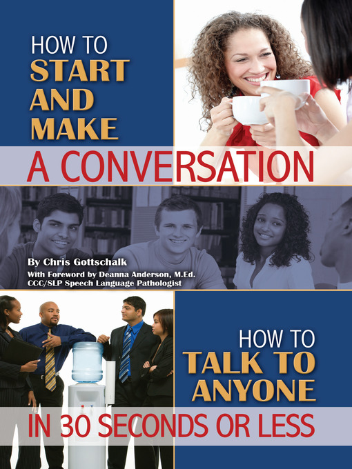 Title details for How to Start and Make a Conversation by Christopher Gottschalk - Wait list